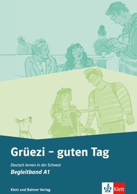Abbildung von: Grüezi - guten Tag - Klett und Balmer
