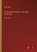 Cover: Dramaturgische Bl?tter neue Folge 1875-1878 - Outlook Verlag