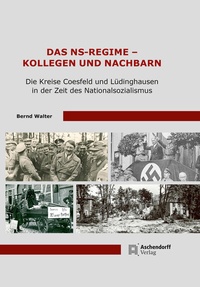 Abbildung von: Das NS-Regime - Kollegen und Nachbarn - Aschendorff