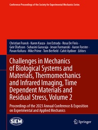 Abbildung von: Challenges in Mechanics of Biological Systems and Materials, Thermomechanics and Infrared Imaging, Time Dependent Materials and Residual Stress, Volume 2 - Springer