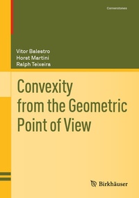 Abbildung von: Convexity from the Geometric Point of View - Birkhäuser
