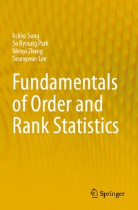 Enlarge image Cover: Fundamentals of Order and Rank Statistics - Springer