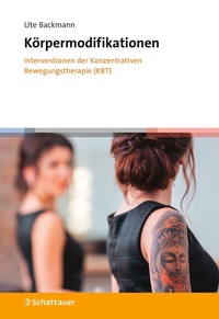 Abbildung von: Körpermodifikationen - Interventionen der Konzentrativen Bewegungstherapie (KBT) - Schattauer