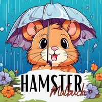 Abbildung von: Malbuch Tiere / Malbuch Hamster - epubli