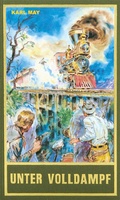Cover: Unter Volldampf (Taschenbuch) - Karl-May-Verlag