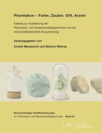 Abbildung von: Pharmakon - Farbe, Zauber, Gift, Arznei - Deutscher Apotheker Verlag