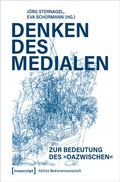 Cover: Denken des Medialen - transcript