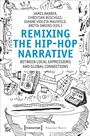 Cover: Remixing the Hip-Hop Narrative - transcript