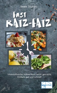 Abbildung von: Fast Ratz-Fatz - emu-Verlags- und Vertriebsgesellschaft Ernährung-Medizin-Umwelt