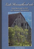 Cover: Lieb Heimatland ade - Verein z. Pflege v. Heimat u. Brauchtum