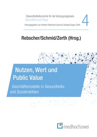 Abbildung von: Nutzen, Wert und Public Value - medhochzwei Verlag