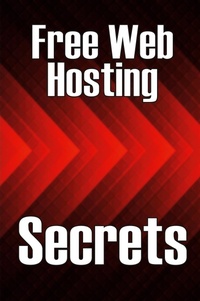 Abbildung von: Free Web Hosting Secrets - Macziew Zielinski
