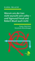 Cover: Warum uns der Iran nicht wurscht sein sollte - und Sigmund Freud und Robert Musil auch nicht - Drava