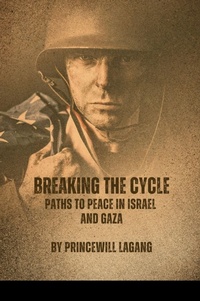 Abbildung von: Breaking the Cycle - Non-Fiction History, War, Israel, Hamas, Gaza
