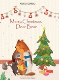 Cover: Merry Christmas, Dear Bear - Mireia Gombau