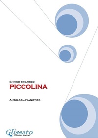 Abbildung von: Easy Piano anthology "Piccolina" - Glissato Edizioni Musicali