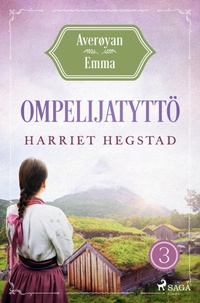 Abbildung von: Ompelijatyttö - Averøyan Emma - Saga Egmont