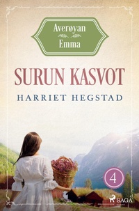 Abbildung von: Surun kasvot - Averøyan Emma - Saga Egmont