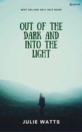 Cover: out of the dark into the light - Pencil (One Point Six Technologies Pvt Ltd)