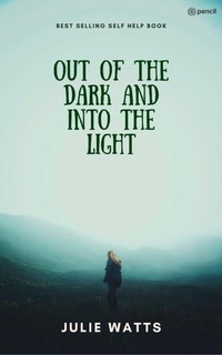 Enlarge image Cover: out of the dark into the light - Pencil (One Point Six Technologies Pvt Ltd)