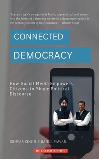 Enlarge image Cover: Connected Democracy - Leadstart Publishing Pvt Ltd