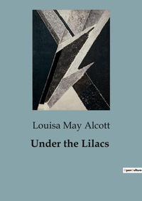 Abbildung von: Under the Lilacs - Culturea