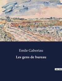 Abbildung von: Les gens de bureau - Culturea