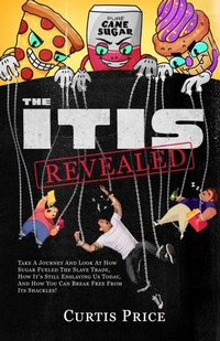 Enlarge image Cover: The Itis Revealed - Curtis Price