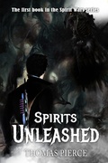 Cover: Spirits Unleashed - Thomas Pierce