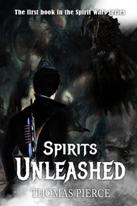 Enlarge image Cover: Spirits Unleashed - Thomas Pierce