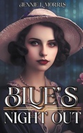 Cover: Blue's Night Out - By Quill and Lantern Publishing