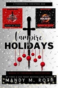 Cover: Vampire Holidays: A Paranormal Christmas Duo - Raven Happy Hour LLC