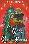 Cover: The Orc's Christmas Romance - S.C. Principale