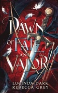 Cover: Dawn of Fate & Valor - Lucy Smoke LLC
