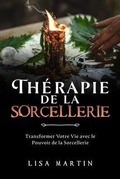 Cover: Th&eacute;rapie  de la  Sorcellerie - Lisa Martin