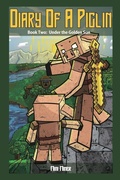Cover: Diary of a Piglin Book 2 - Waterwoods Fiction