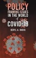 Cover: Policy Framing Issues in the World of COVID-19 - Austin Macauley Publishers LLC