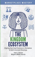 Cover: The Kingdom Ecosystem - Marketplace Mastery