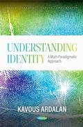 Cover: Understanding Identity: A Multi-Paradigmatic Approach - Nova Science Publishers Inc