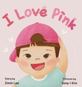 Cover: I Love Pink - Jm Books