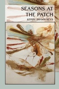 Cover: seasons at the Patch - Black Spruce Press