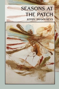 Enlarge image Cover: seasons at the Patch - Black Spruce Press