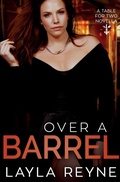 Cover: Over a Barrel - Layla Reyne