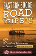 Cover: Eastern Shore Roade Trips #2 - Secrets of the Eastern Shore
