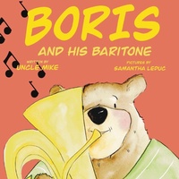Enlarge image Cover: Boris and His Baritone - Uncle Mike Stories