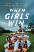 Cover: When Girls Win - First Light Publishing