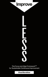 Abbildung von: Improve LESS - Bareither Group Consulting, LLC
