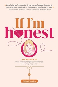 Enlarge image Cover: If I'm Honest... - Dina Strada