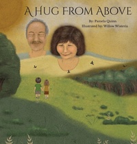 Abbildung von: A Hug from Above - Pamela Quinn