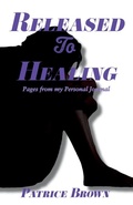 Cover: Released To Healing - Patrice Brown